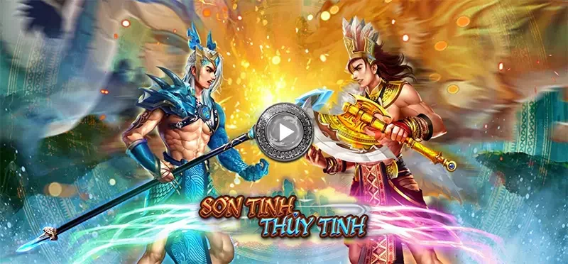 Khám phá trò chơi nổ hũ Sơn tinh thuỷ tinh